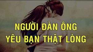 bieu hien cua dan ong khi yeu that long 1